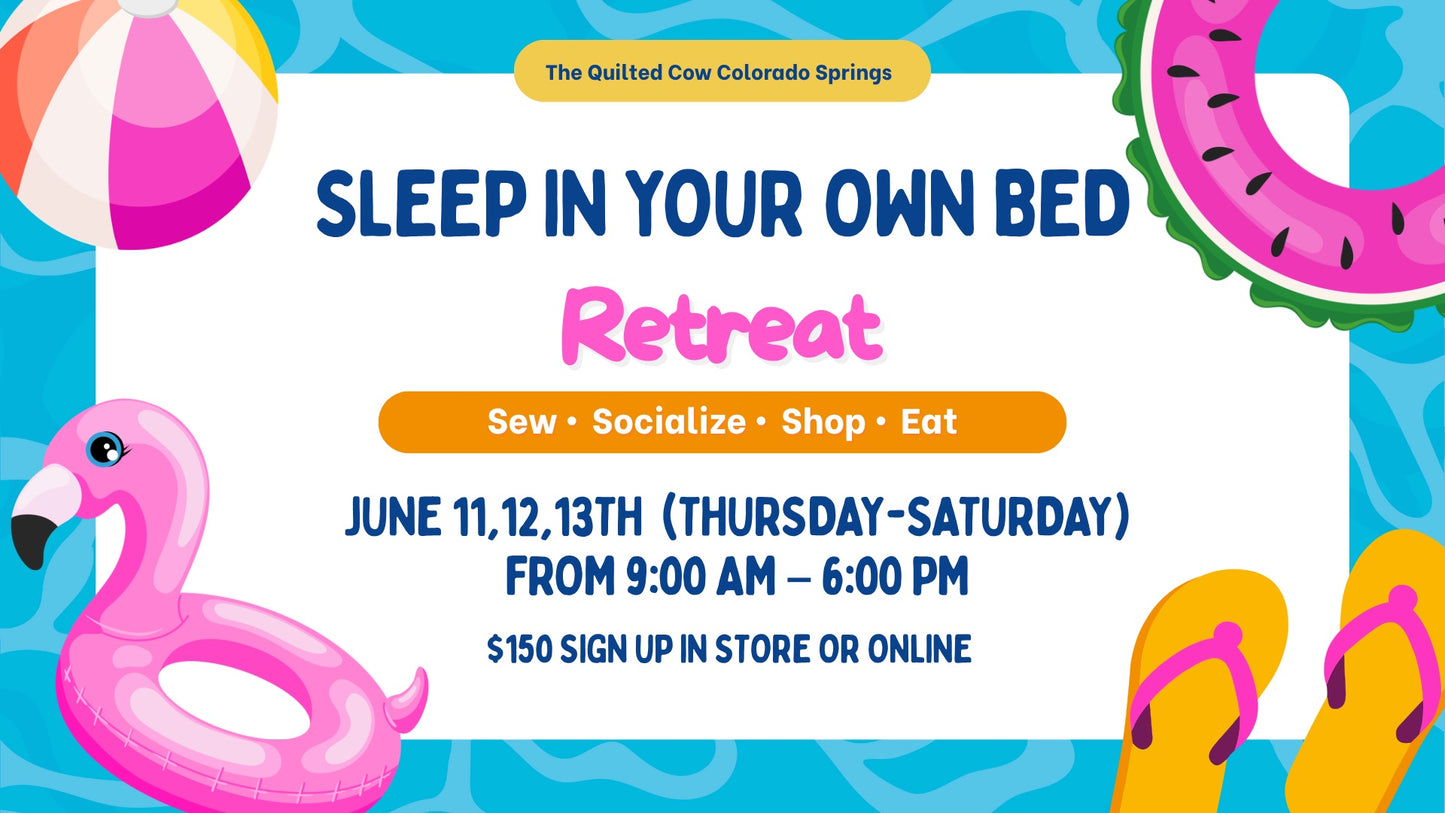 Sleep In Your Own Bed Retreat - JUNE