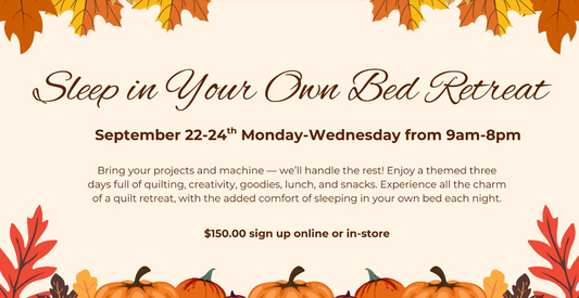 Sleep in Your Bed Own Retreat - SEPTEMBER