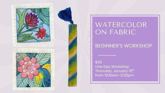 Watercolor on Fabric Workshop