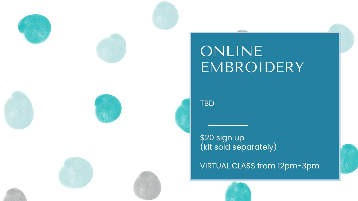 April Online Embroidery Virtual Class
