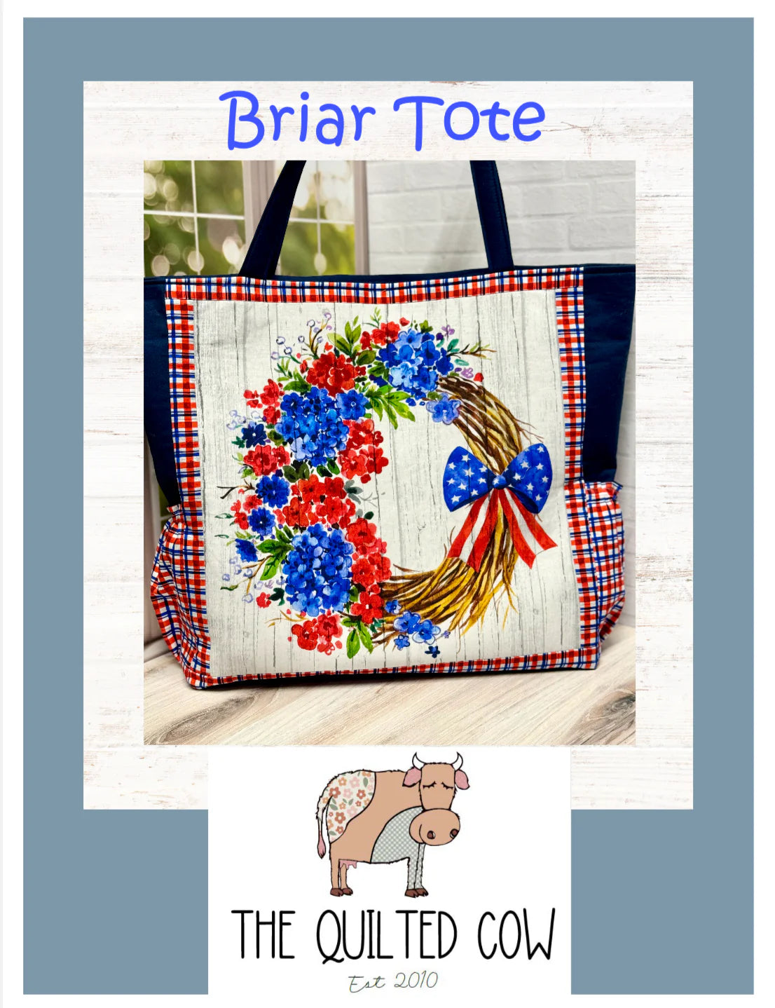 Briar Tote  Quilted Cow Pattern